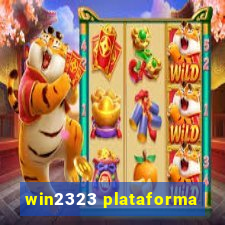 win2323 plataforma